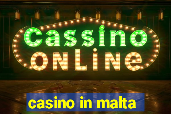 casino in malta