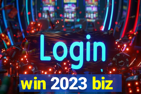 win 2023 biz