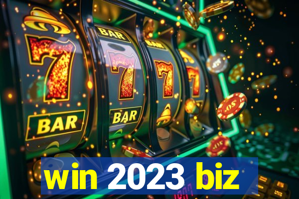 win 2023 biz