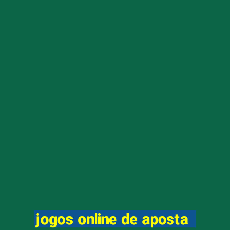 jogos online de aposta