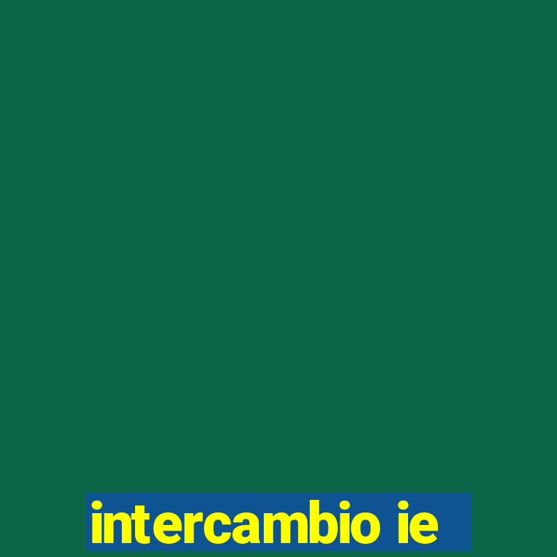 intercambio ie