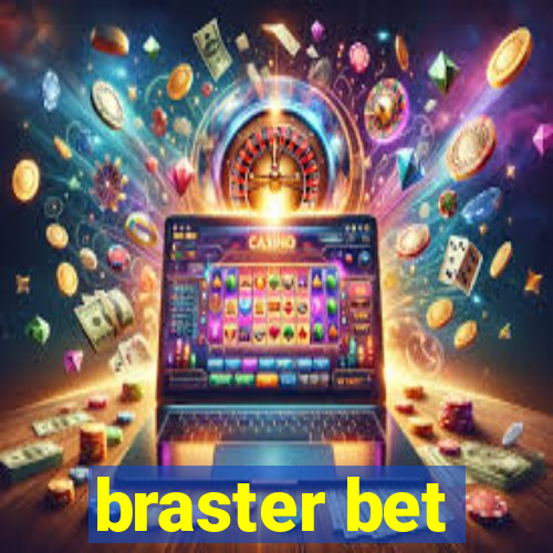 braster bet