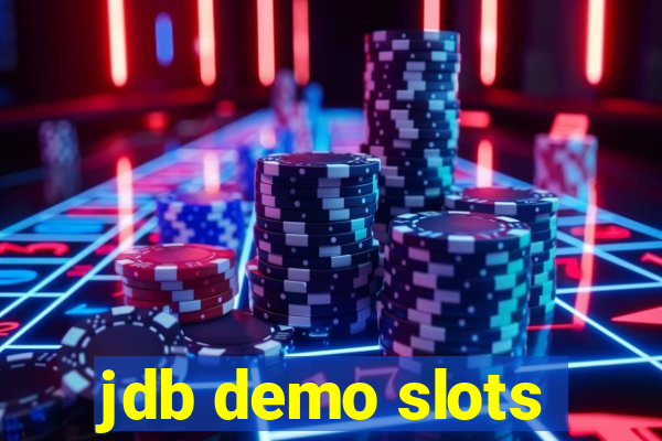 jdb demo slots