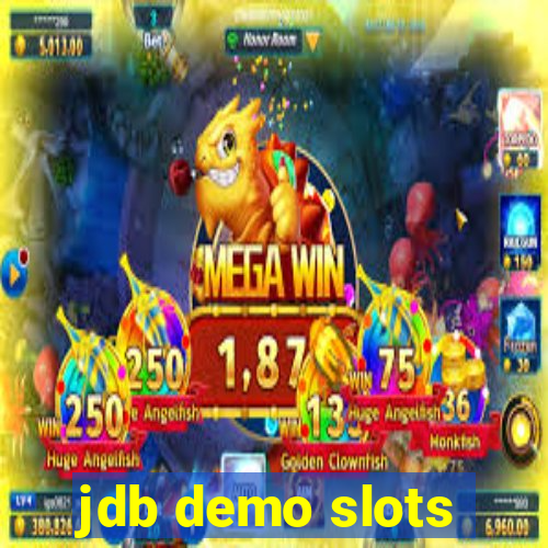 jdb demo slots