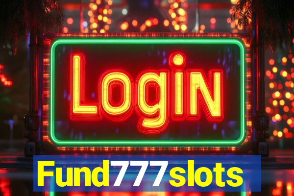 Fund777slots