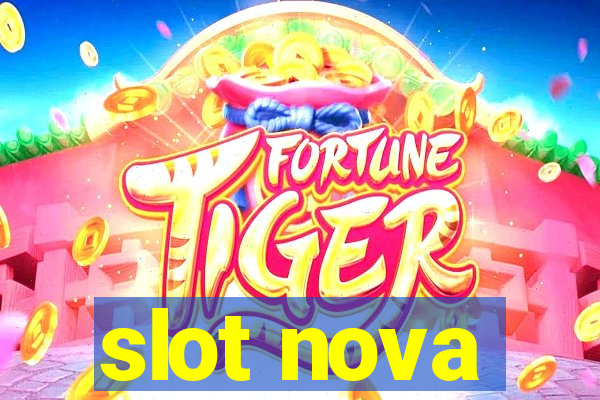 slot nova