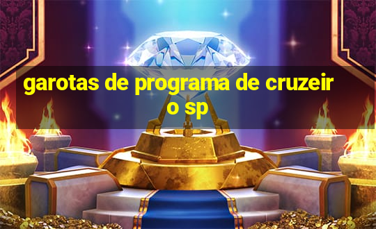 garotas de programa de cruzeiro sp