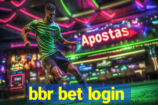 bbr bet login