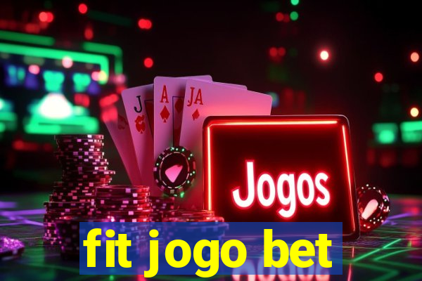 fit jogo bet