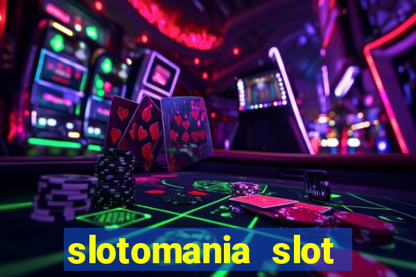 slotomania slot machines gratis