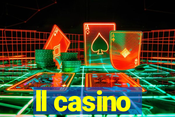 ll casino