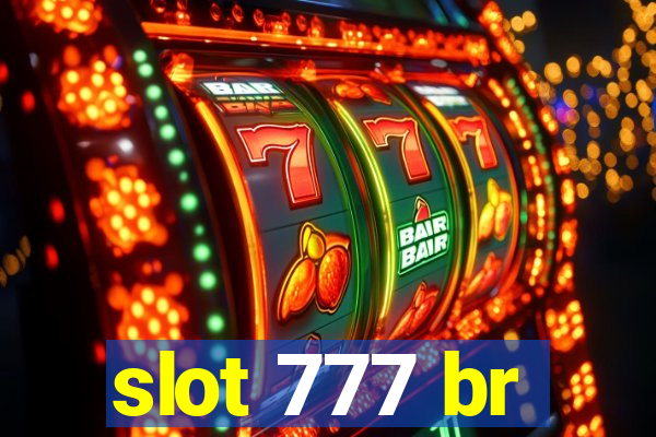 slot 777 br