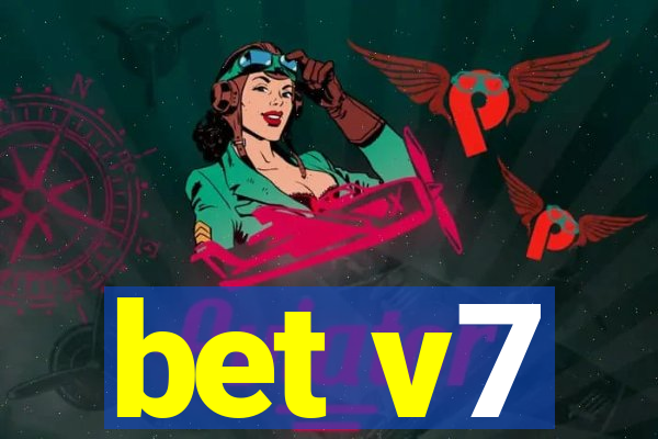 bet v7