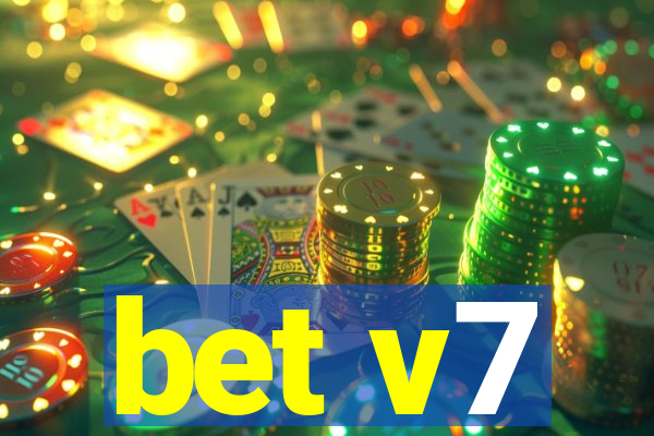 bet v7