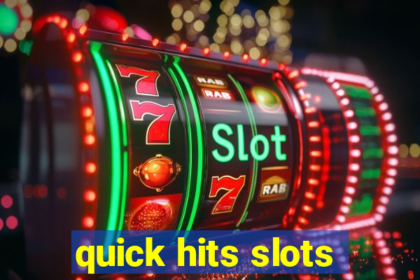 quick hits slots