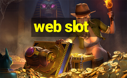 web slot