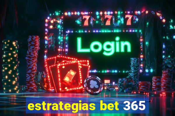 estrategias bet 365