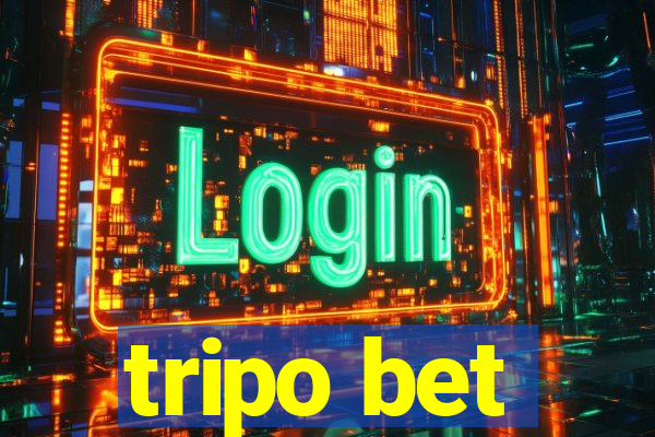 tripo bet