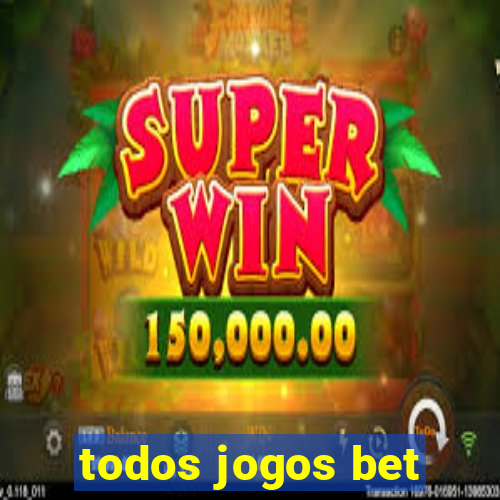 todos jogos bet