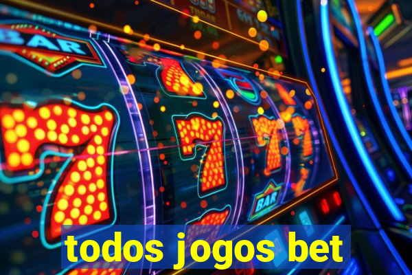 todos jogos bet