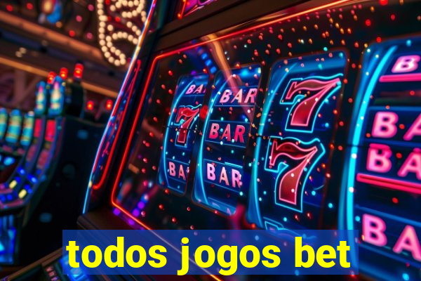 todos jogos bet