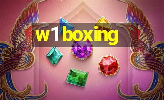 w1 boxing