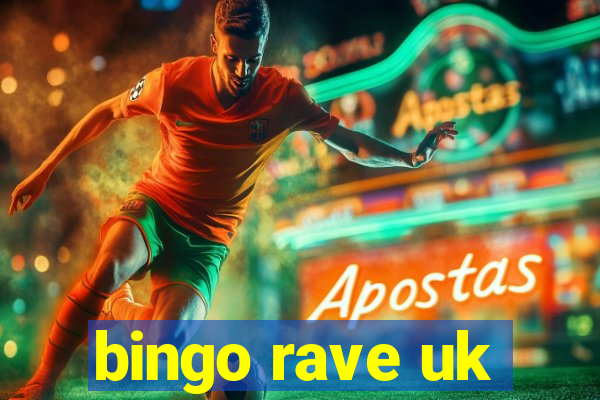 bingo rave uk