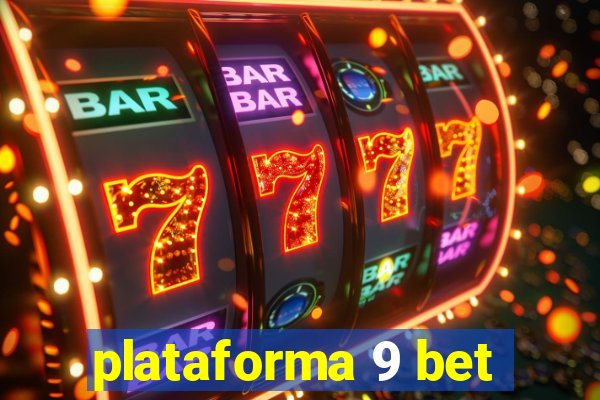 plataforma 9 bet