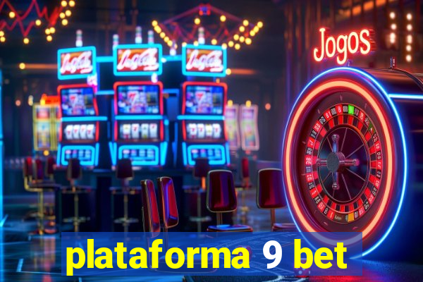 plataforma 9 bet