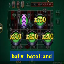 bally hotel and casino las vegas