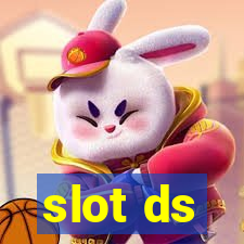 slot ds