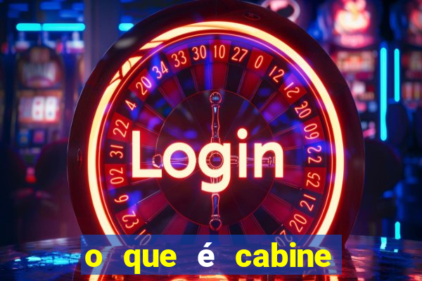 o que é cabine bingo varanda