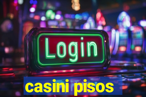 casini pisos