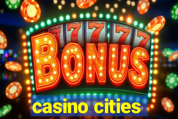 casino cities