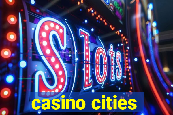 casino cities