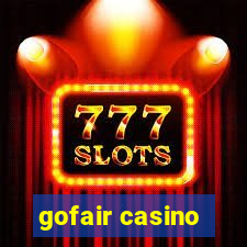 gofair casino