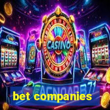 bet companies