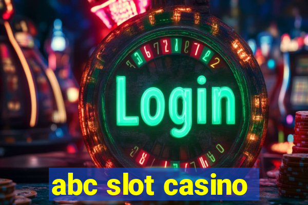 abc slot casino