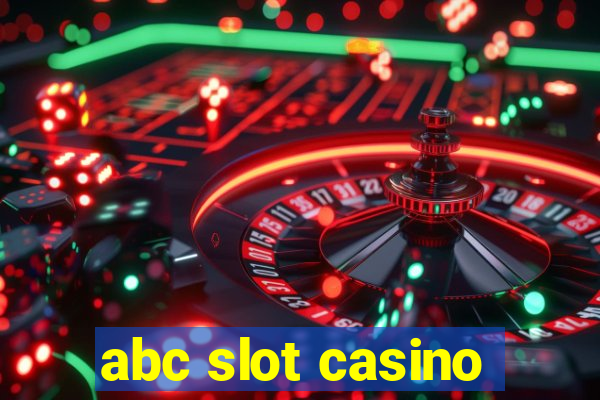 abc slot casino