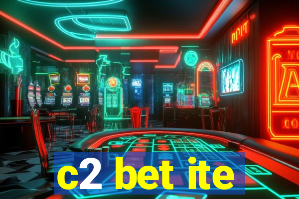 c2 bet ite