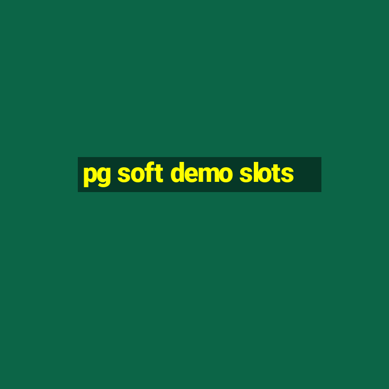 pg soft demo slots