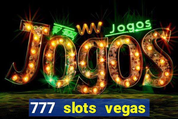 777 slots vegas casino slot download