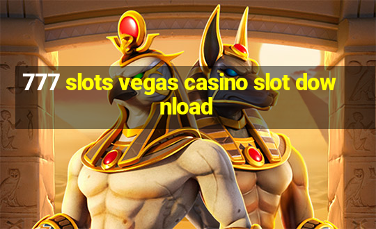 777 slots vegas casino slot download