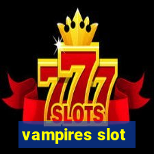 vampires slot