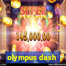 olympus dash