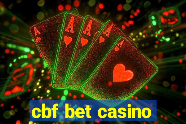 cbf bet casino