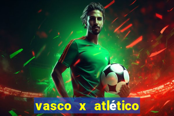 vasco x atlético mg onde assistir