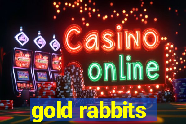 gold rabbits