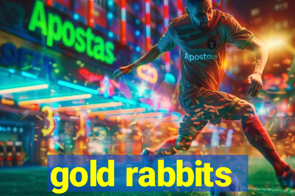 gold rabbits