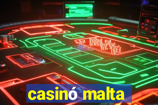 casinó malta